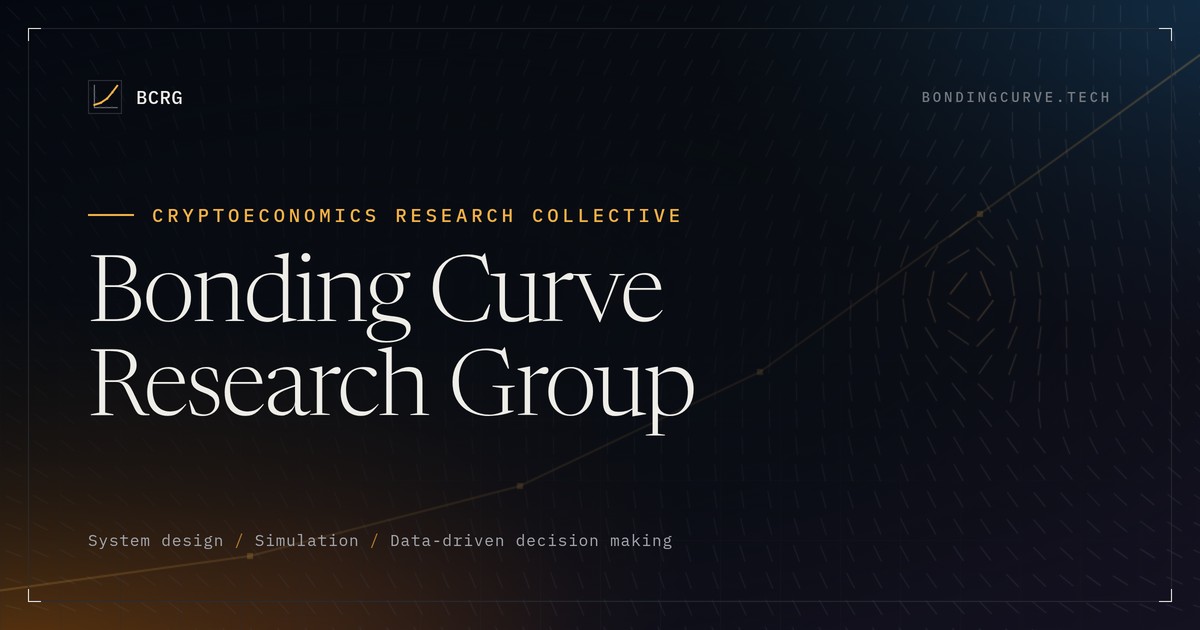 Bonding Curve Research Group — Cryptoeconomic Systems Research
